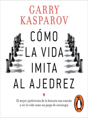 cover image of Cómo la vida imita al ajedrez